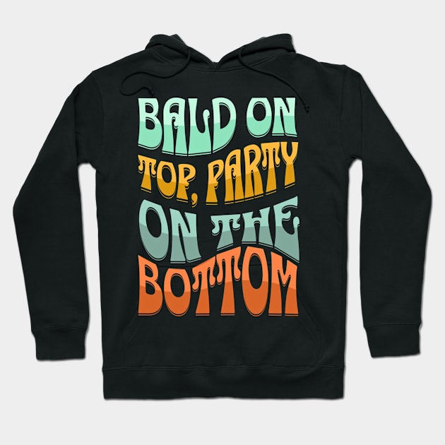 Bald On Top Hoodie by S and T Print Shop